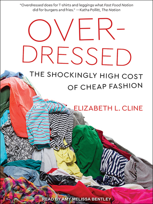 Title details for Overdressed by Elizabeth L. Cline - Available